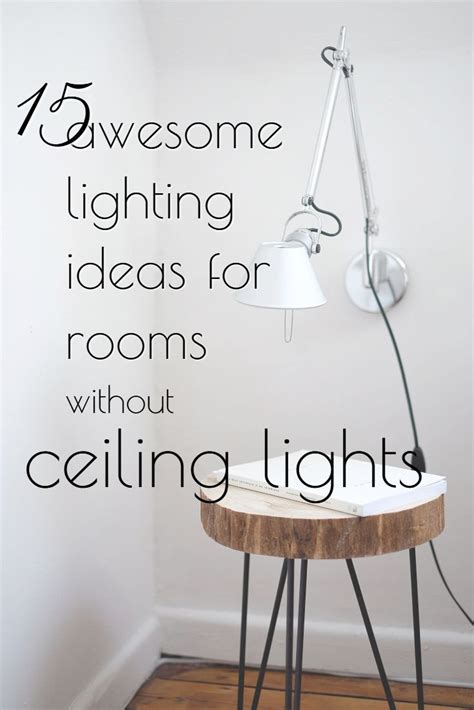 Best Lighting Options For Rooms Without Overhead Lighting Best Design