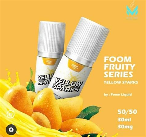 Jual Liquid Foom Fruty Yellow Sparks ML MG Foom Fruity Juicy Mango Di Lapak Vapepedia