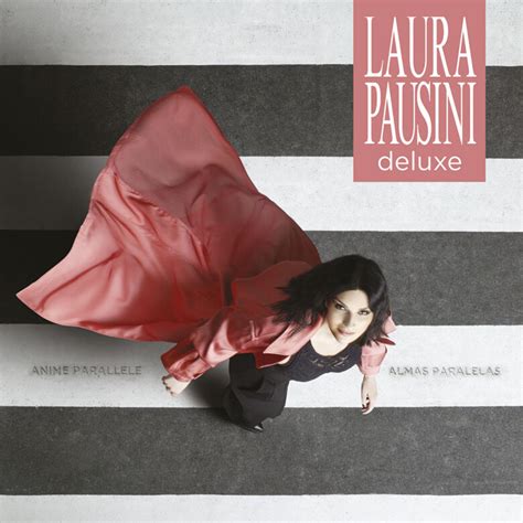 Laura Pausini Anuncia Nuevo álbum Almas Paralelas Shangay