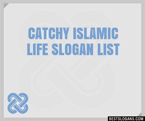 100 Catchy Islamic Life Slogans 2024 Generator Phrases And Taglines