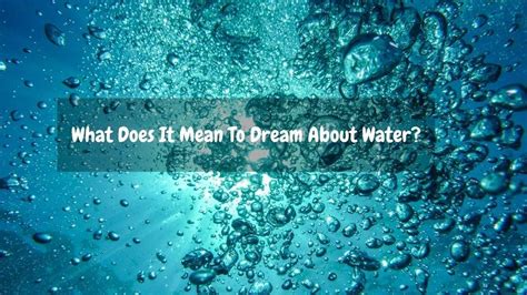 What Does It Mean To Dream About Water Dejadream Dream Meanings