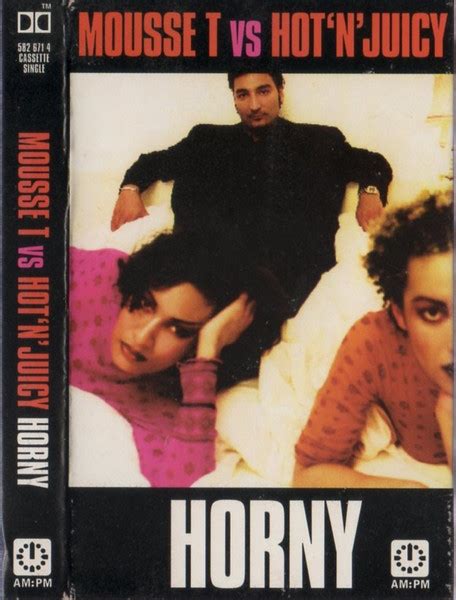 Mousse T Vs Hot N Juicy Horny 1998 Cassette Discogs