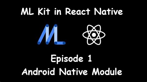 Android Native Module Ml Kit In React Native Youtube