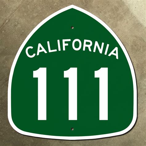 California State Route 111 Highway Marker Signs By Jake