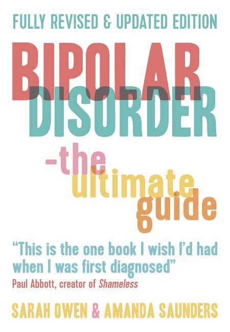 Bipolar Disorder The Ultimate Guide Revised Edition Edition 2