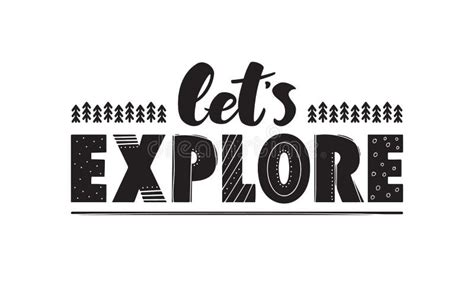 Hand Drawn Lettering Composition Of Let`s Explore On White Background