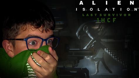 Alien Isolation Last Survivor ️ Dlc 1 Hora Con Fercha 🕐 Youtube