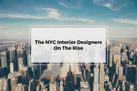 The New York City Interior Designers To Watch Right Now Ivy