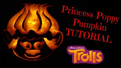 How To Carve Pumpkins Make Princess Poppy Trolls Youtube