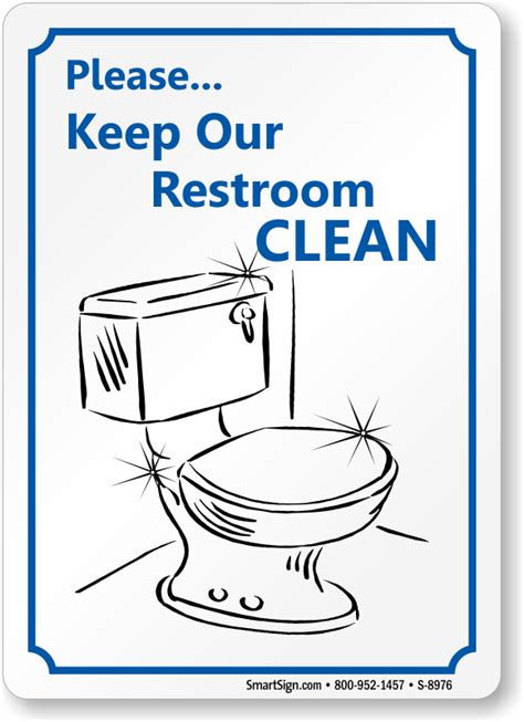 With over 25 years of combined experience, clean as you go offers specialist cleaning services, building and maintenance services and all aspects of facility management for body corporates, apartment complexes, businesses and other commercial properties. Please Keep Our Restroom Clean Sign, SKU: S-8976