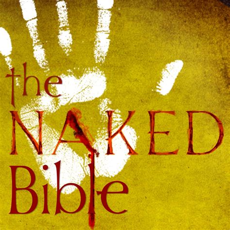 Naked Bible Acts The Naked Bible Podcast