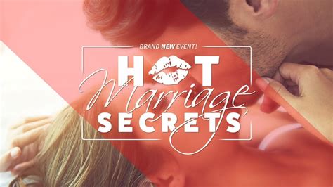 Why You Need Hot Marriage Secrets Youtube