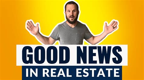 Whats The Good News In Real Estate 2021 🤔 Brant Phillips Youtube