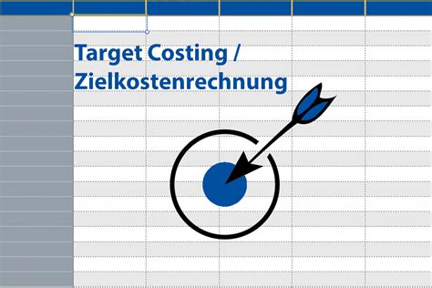Target Costing Zielkostenrechnung So Einfach Geht S Mit Excel