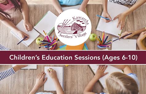 Childrens Education Session Ages 6 10 Childrens Education Session