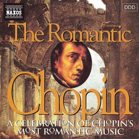 Chopin Romantic Chopin The Cd Opus3a
