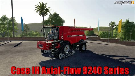 Combine Case Ih Axial Flow 9240 Series V10 For Fs19