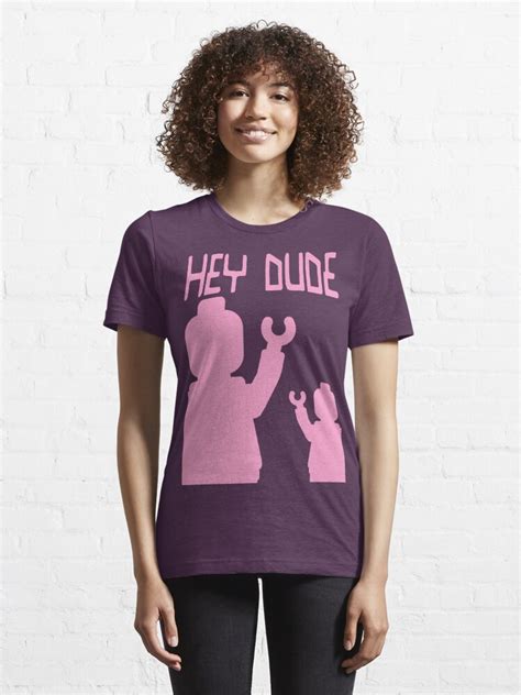 Minifig Hey Dude T Shirt By Chilleew Redbubble