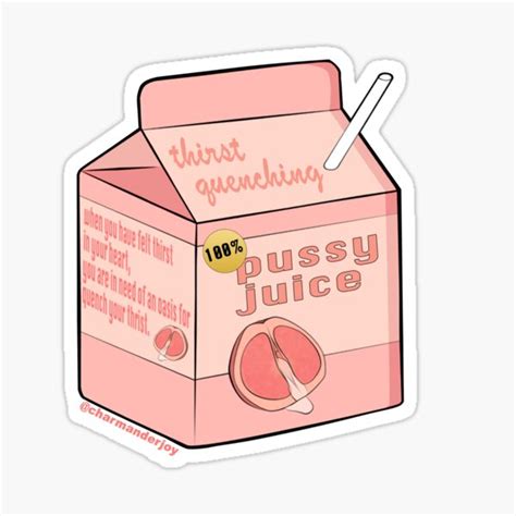 Pussy Juice Sticker For Sale By Charmanderjoy Redbubble