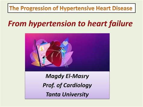 The Progression Of Hypertensive Heart Diseasefrom Hypertension To