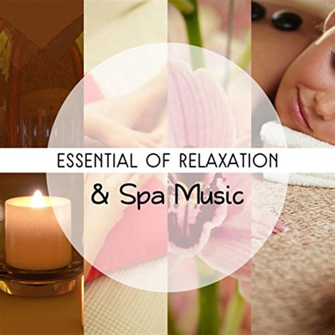 Amazon Music Zen Spa Music Expertsのessential Of Relaxation And Spa Music Soothing Sounds For