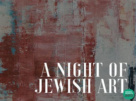 Night Of Judaic Art Featuring Chabad Artists