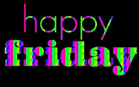 Happy Friday Friday