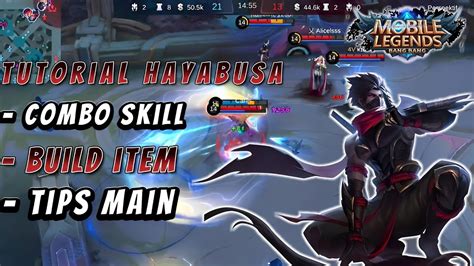 Tutorial Item Build Gameplay Hayabusa Mobile Legends Youtube