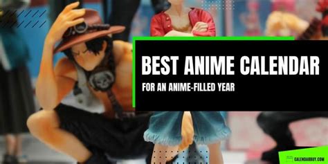 Top 9 Best Anime Calendars 2024