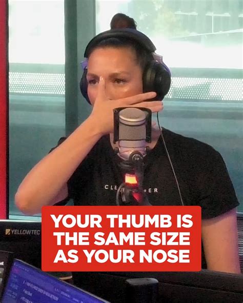 Your Thumb Is The Same Size As Your Nose Thumb Did It Work For You
