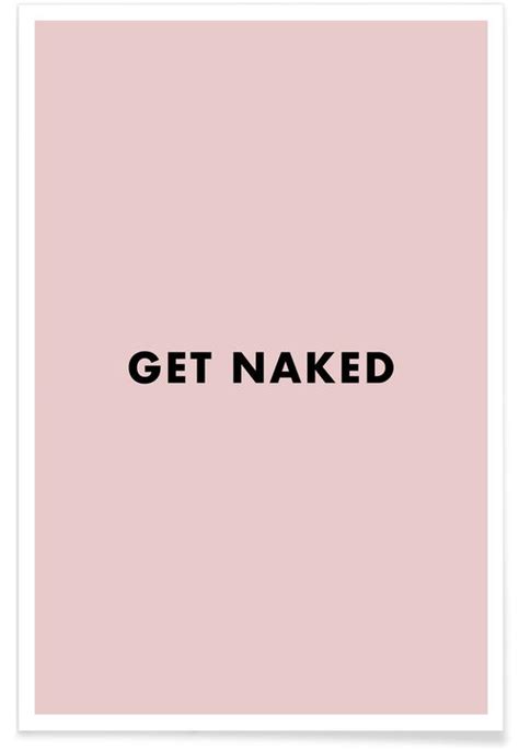 get naked póster juniqe