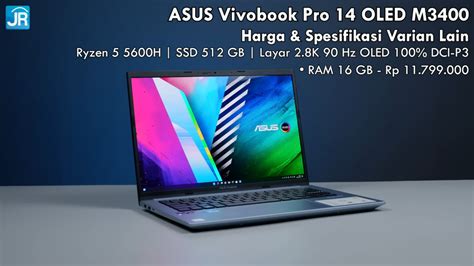 Review Asus Vivobook Pro 14 Oled M3400 Laptop Amd Ryzen H Series Murah