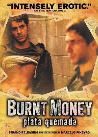 Burnt Money 2000 IMDb