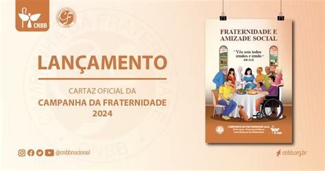 CONHEÇA O CARTAZ E A ORAÇÃO DA CAMPANHA DA FRATERNIDADE CUJO TEMA