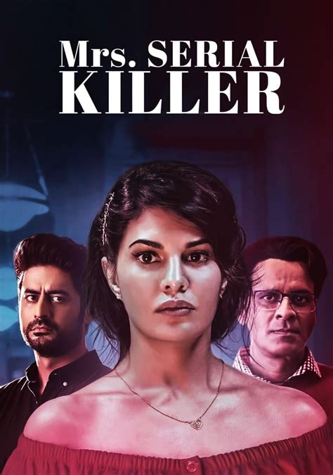 (though netflix is on here, too). Mrs. Serial Killer Hindi Movie Streaming Online Watch on ...
