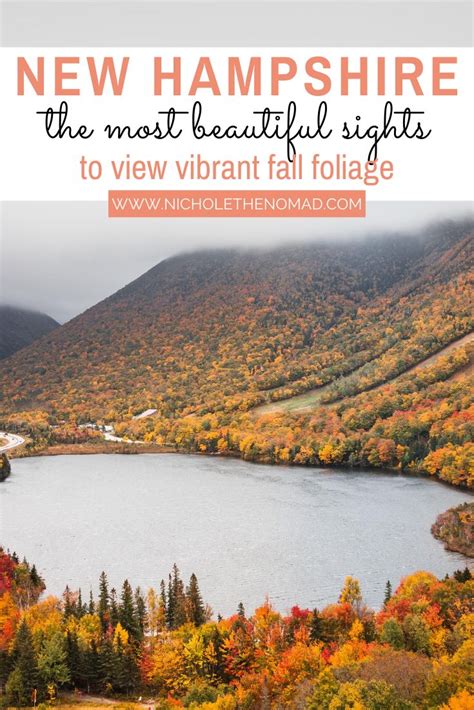 New Hampshire Has Some Of The Most Beautiful Foliage In New England And