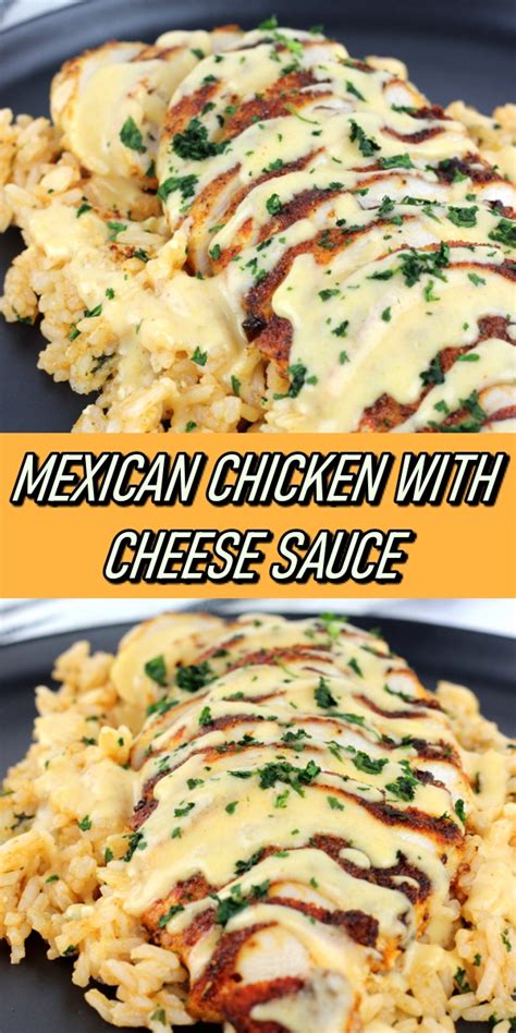 Mexican Chicken With Cheese Sauce Recipe Notes