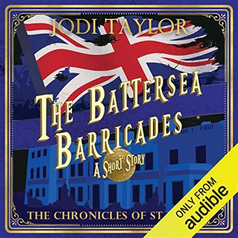 the battersea barricades by jodi taylor audiobook