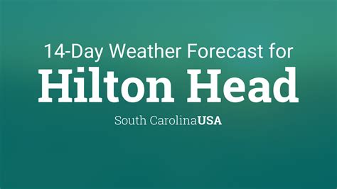 Hilton Head South Carolina Usa 14 Day Weather Forecast
