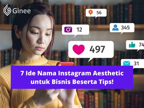 7 Ide Nama Instagram Aesthetic untuk Bisnis Beserta Tips! - Ginee