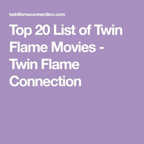 Watch hd movies online on hollymoviehd. Top 20 List of Twin Flame Movies | Twin flame, Twins, Flames