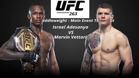 Marvin vettori +210, middleweight championship. Upcoming UFC Title Fights & Championship Matches - 2021 - ITN WWE