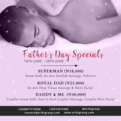Its Time To Give Daddy A Treat With These OrÍkÌ Spa Fathers Day Special Packages June 14th