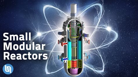 Small Modular Reactors Explained Nuclear Powers Future Undecided