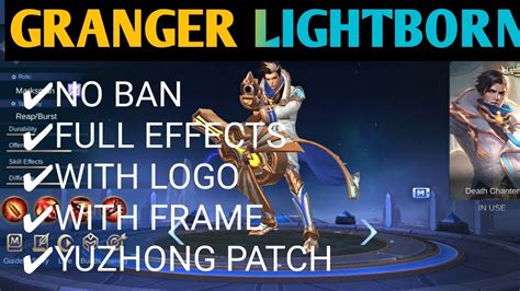 Newgranger Lightborn Skin Script Full Effects Yuzhong Patch Mobile