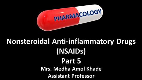 Nonsteroidal Anti Inflammatory Drugs Nsaids Part 5 Youtube