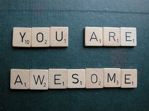 We Think Youre Pretty Awesome