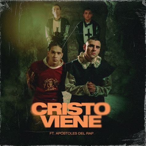 ‎cristo Viene Ft Apostoles Del Rap Single Album By La Cuarta Tribu