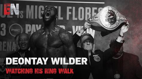 Wilder Watching His Ring Walk Esnews Boxing Youtube