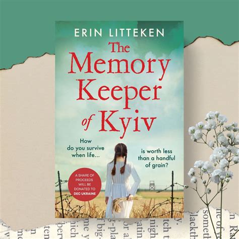 Erin Litteken On Her Inspiration For The Memory Keeper Of Kyiv Boldwood
